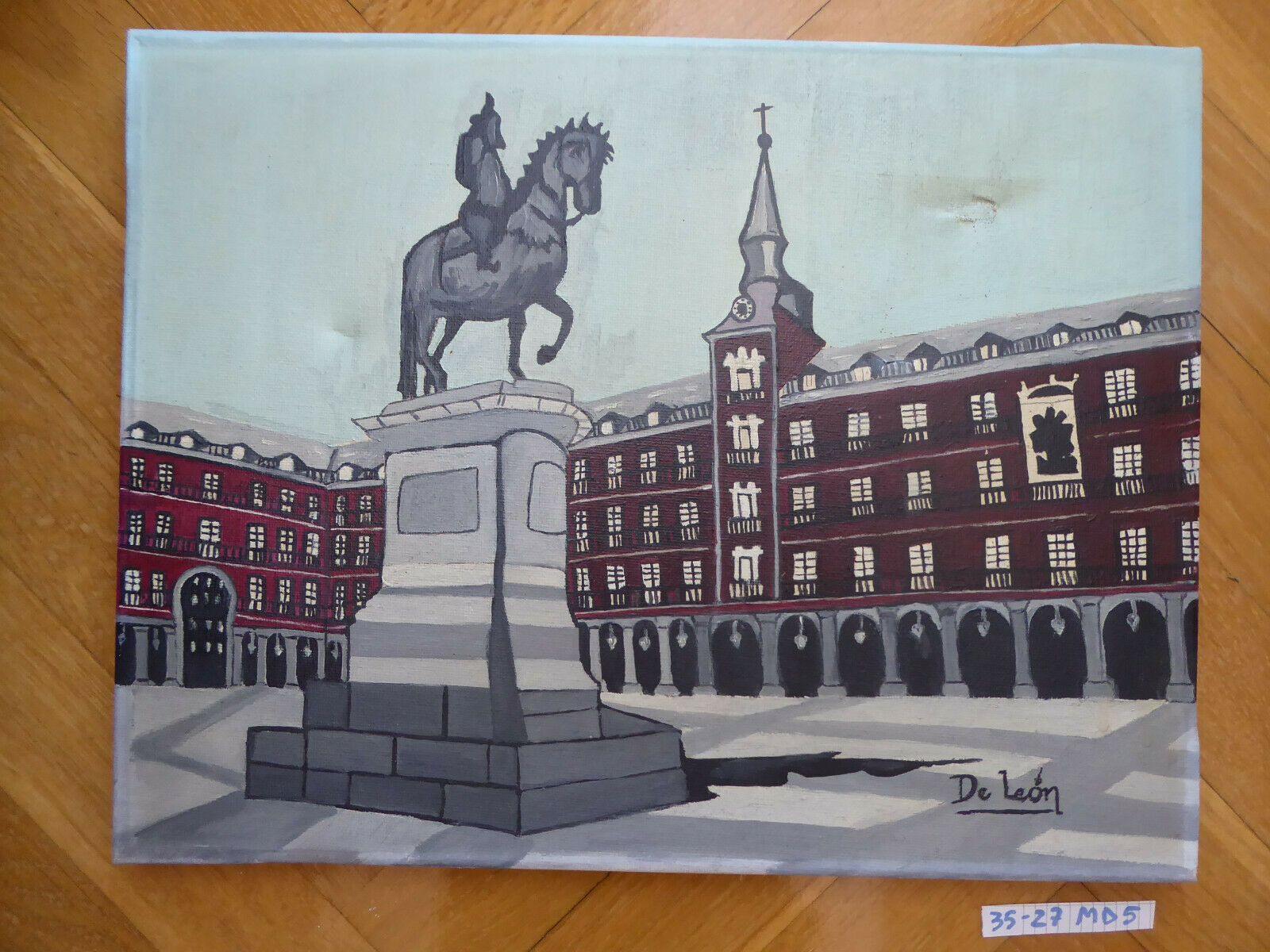 VECCHIO QUADRO AD OLIO SU TELA VEDUTA MADRID PLAZA MAYOR FIRMATO DE LEON MD5 - Belbello Antiques